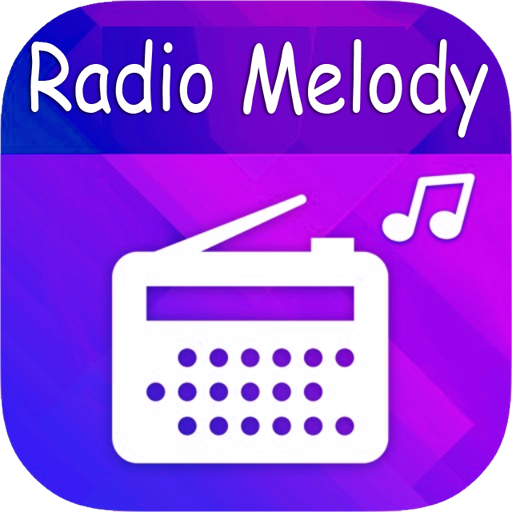 Radio Melody 2021 - Live radio, Music & Free FM