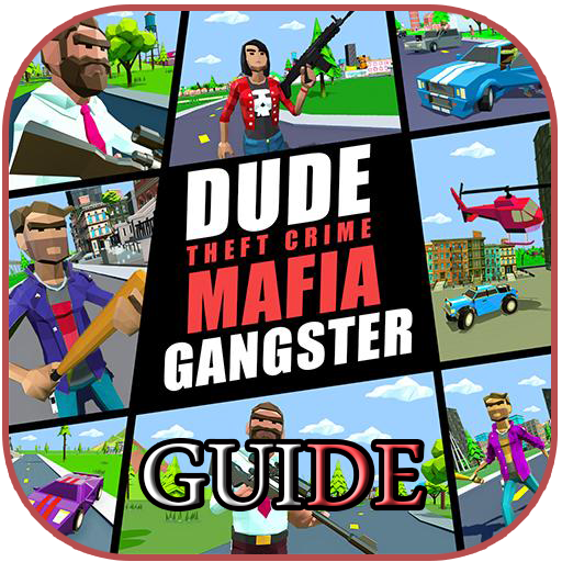 Guide For Dude Theft Wars - 2k20