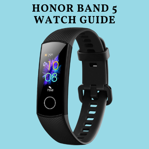 Honor Band 5 Watch Guide