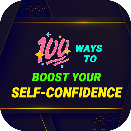 Boost Your Self-Confidence