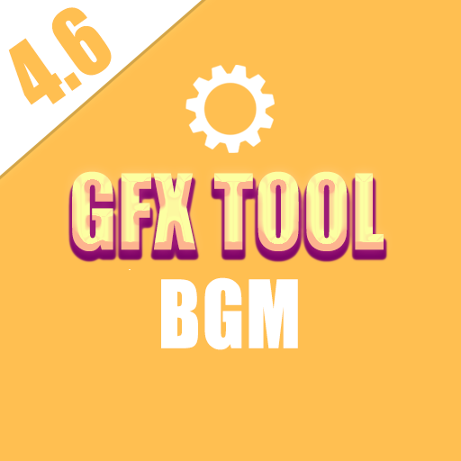 Gfx Tool for BGM 4.6 - 90FPS