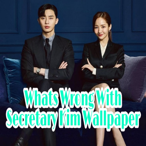 Whats Wrong With Secretary Kim