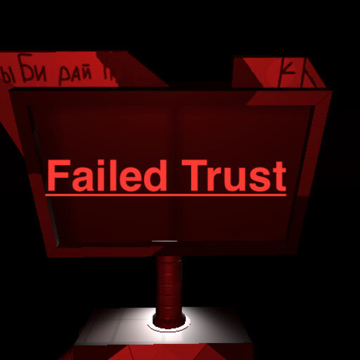 Failed Trust
