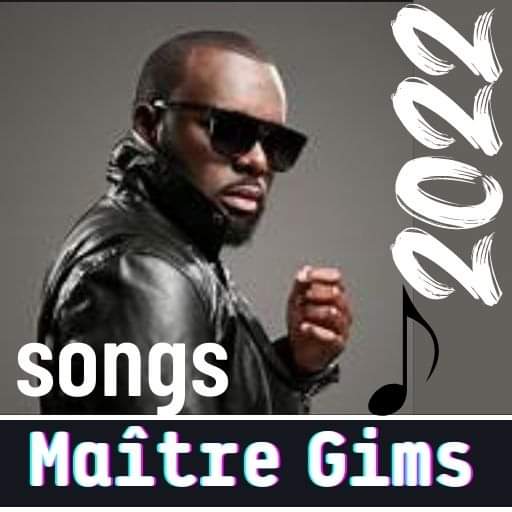 Maître Gims - Songs