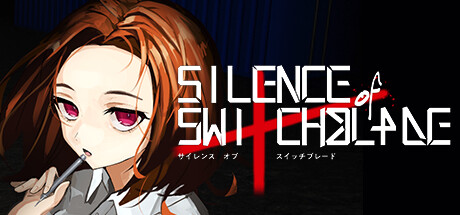 Silence of Switchblade