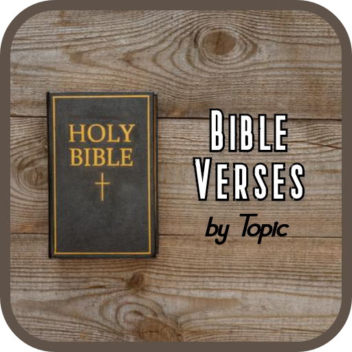 Bible Verses by Topics Daily