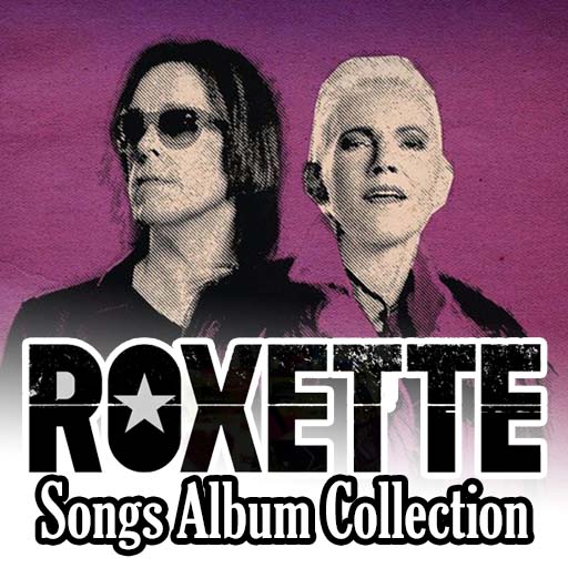 Roxette Songs Album Collection