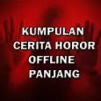 Cerita Horor Offline Panjang
