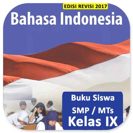 Kelas 9 SMP B. Indonesia - B Siswa BSE K13 Rev2017