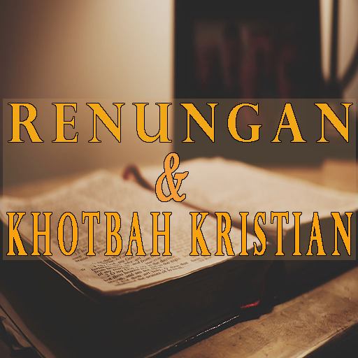 Renungan Dan Khotbah Kristian