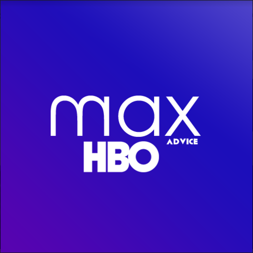 HBO Max - Stream Advices