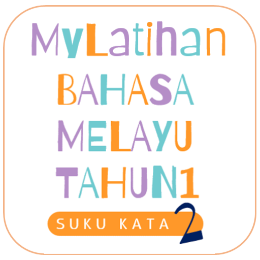 MyLatihan - BM T1: Suku Kata 2