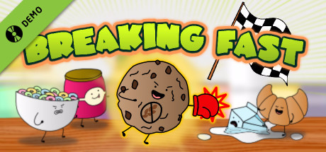 Breaking Fast Demo