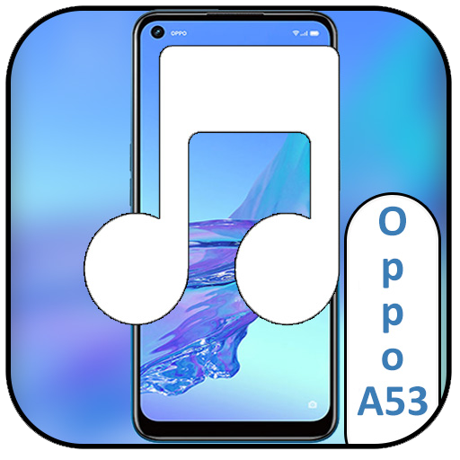 Ringtones for Oppo A53