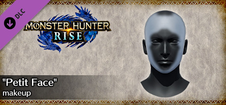 MONSTER HUNTER RISE - "Petit Face" makeup
