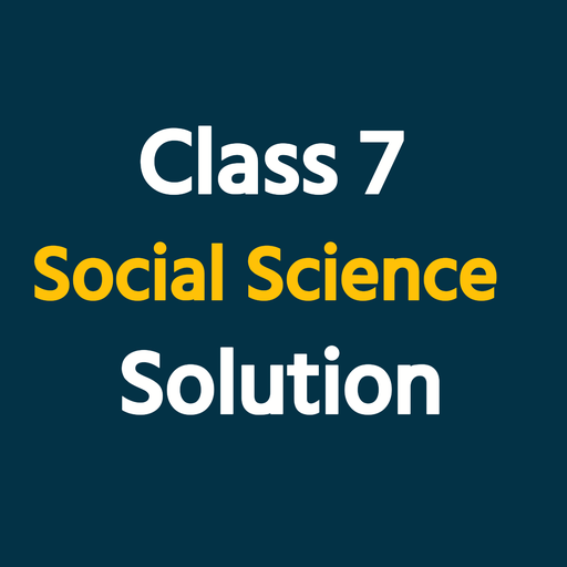 Class 7 Social Science