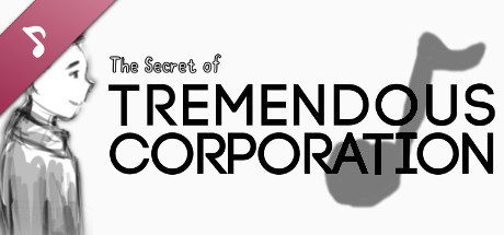 The Soundtrack of Tremendous Corporation