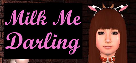 MILK ME DARLING