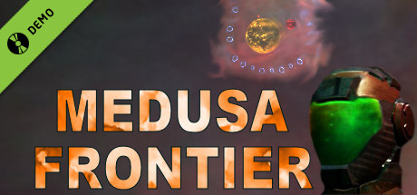 Medusa Frontier Demo