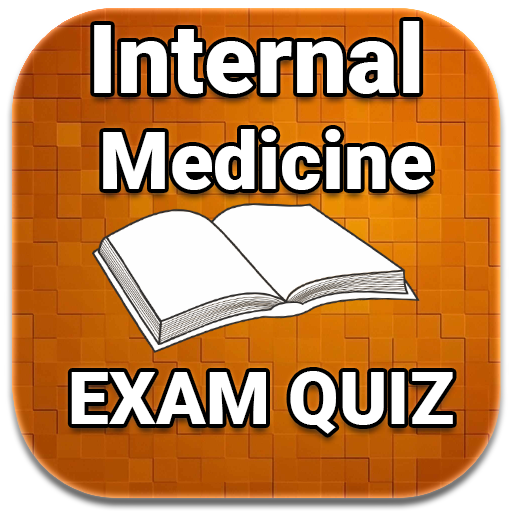 Internal Medicine Quiz EXAM