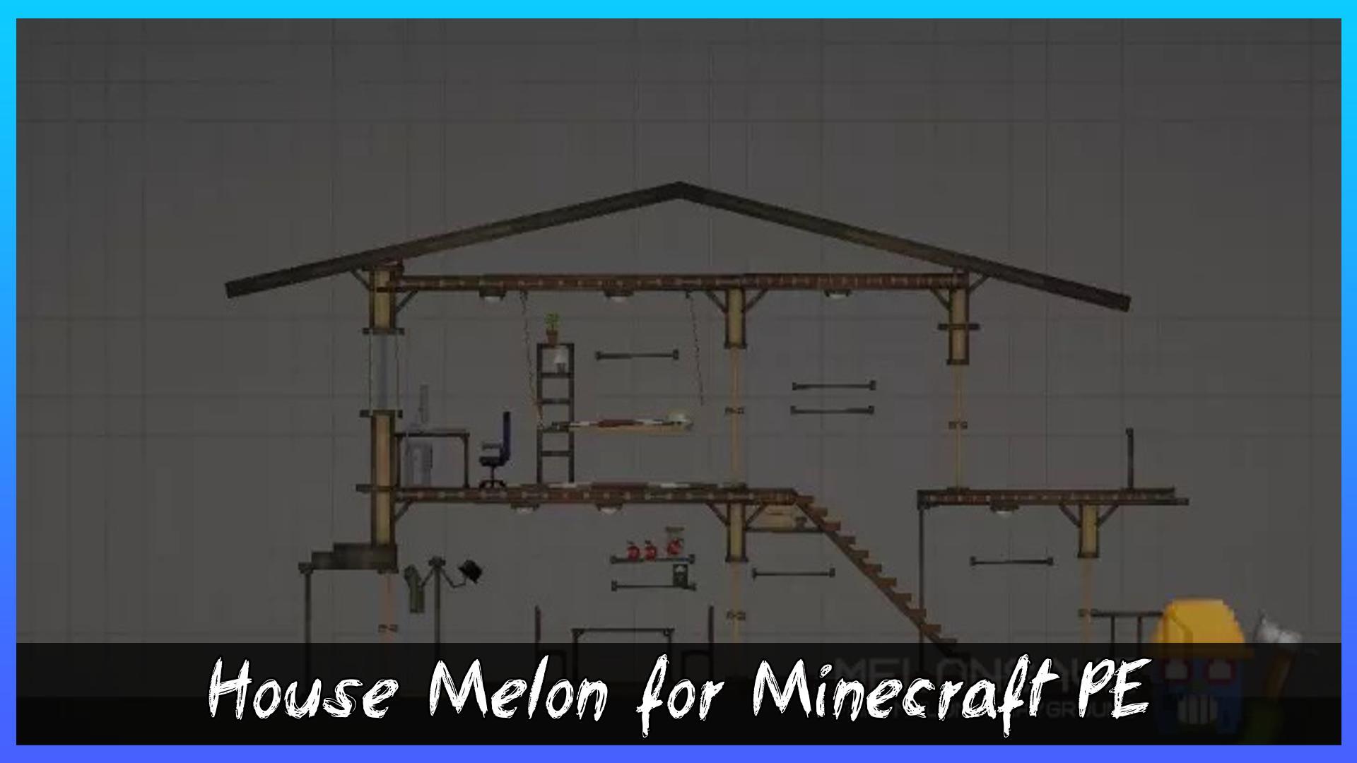 Скачать House Mod for Melon Playground на ПК | Официальный представитель  GameLoop