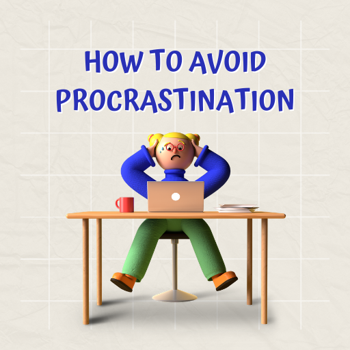 How to Avoid Procrastination