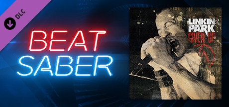 Beat Saber - Linkin Park - "Given Up"