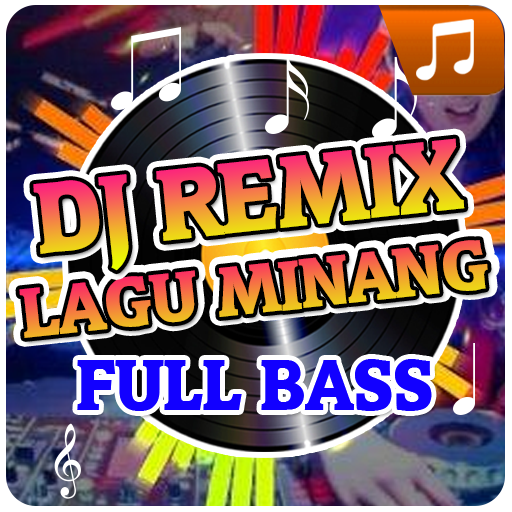 DJ Lagu Minang Full Bass