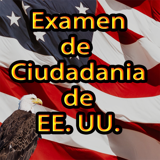 Examen de Ciudadanía de EE. UU