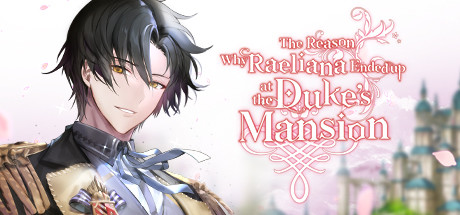 The Reason Why Raeliana Ended up at the Duke's Mansion