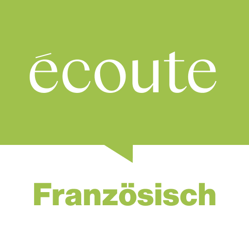 Écoute - Französisch lernen