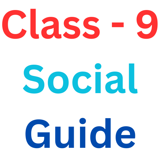 Class 9 Social Studies Guide