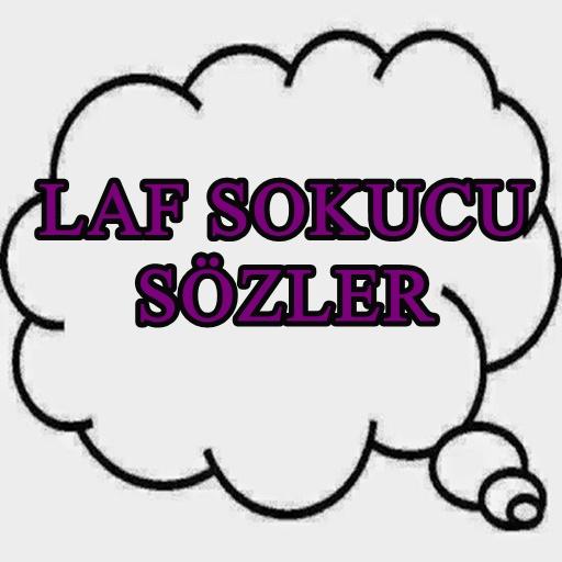 Laf Sokucu Sözler