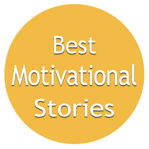 Best Motivational Stories