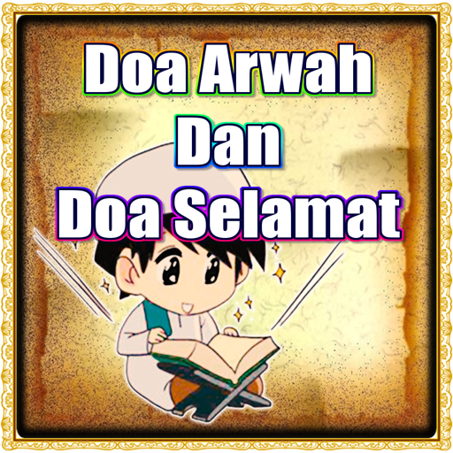 Doa Arwah Dan Doa Selamat