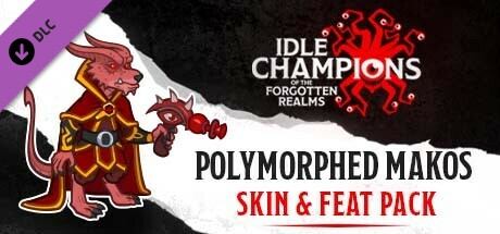 Idle Champions - Polymorphed Makos Skin & Feat Pack