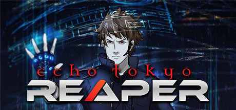 Echo Tokyo: Reaper