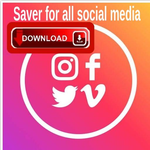 Best for all social media image and video saver