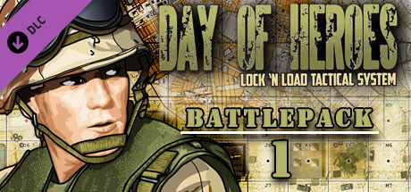 Lock 'n Load Tactical Digital: Day of Heroes - Battlepack 1