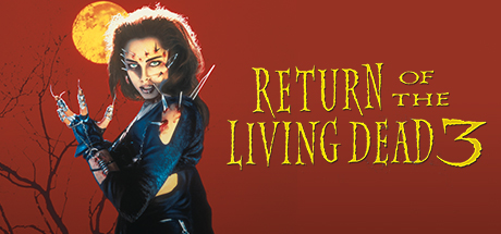 Return of the Living Dead 3