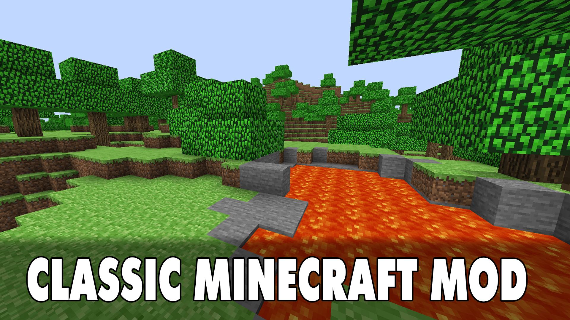 Download Classic Minecraft Mod for MCPE android on PC