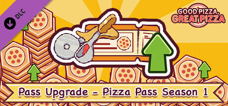 Good Pizza, Great Pizza - Pass Upgrade - Pizza Pass Season 1