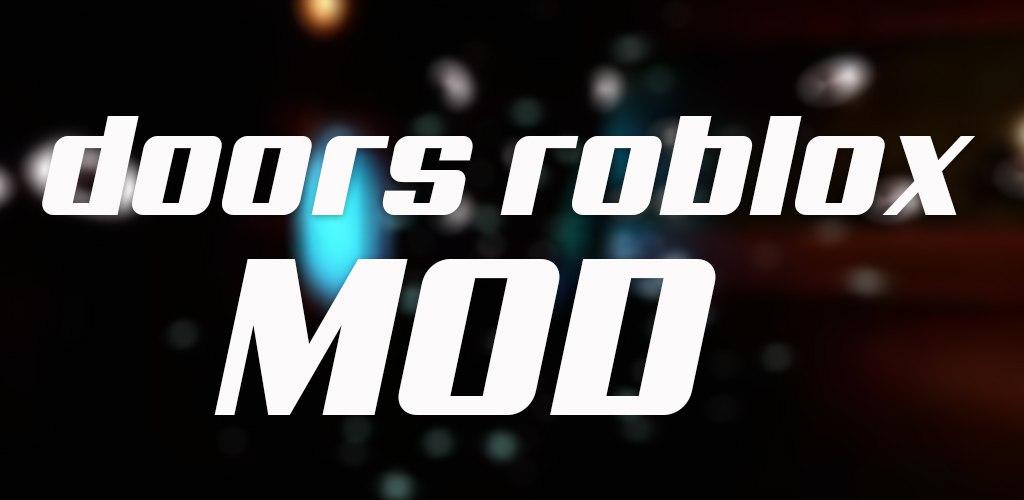 Doors mod for Roblox - Apps on Google Play