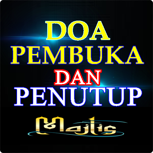 Doa Pembuka Dan Penutup Majeli