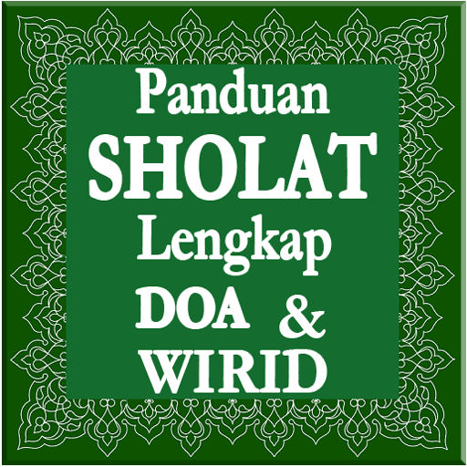 Panduan Solat + Doa dan Wirid