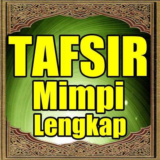 Tafsir Mimpi Lengkap