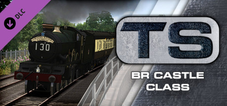 Train Simulator: BR Castle Class Loco Add-On