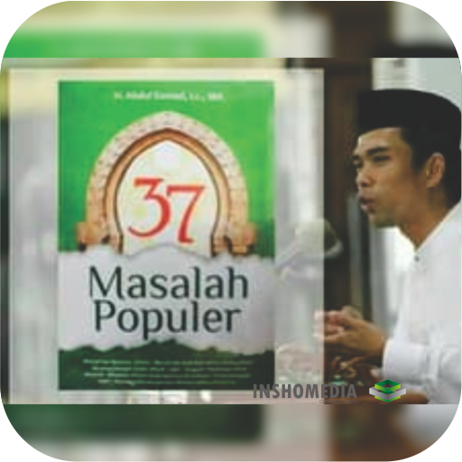 37 Masalah Populer - Ust. Abdu