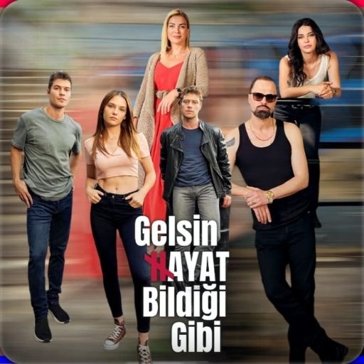 Gelsin Hayat Bildiği Gibi Mp3