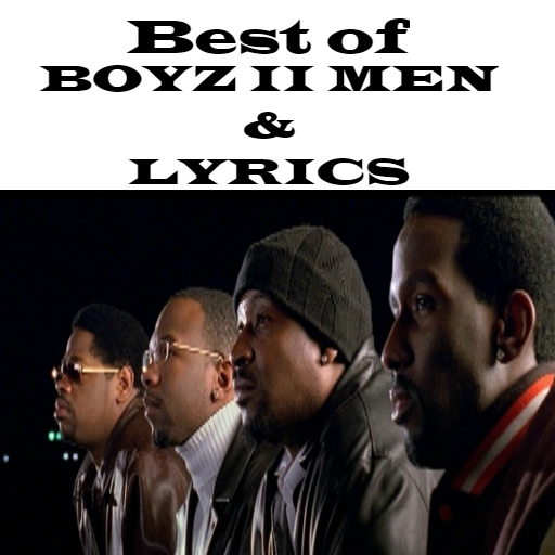 BEST OF BOYZ II MEN & LYRICS